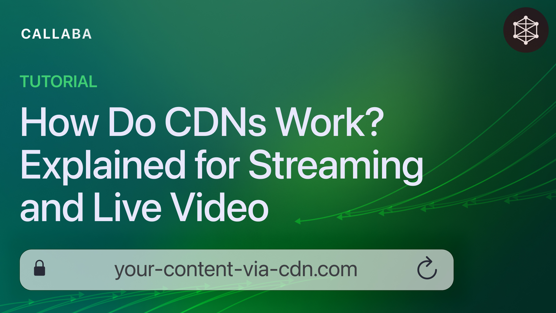 How do CDNs work? Explained for streaming and live video